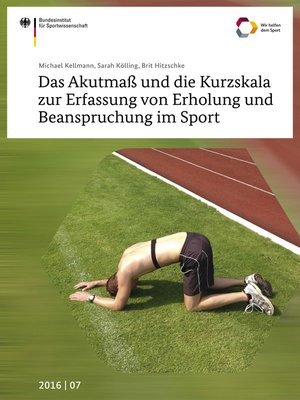 cover image of Das Akutmaß und die Kurzskala zur Erfassung von Erholung und Beanspruchung im Sport